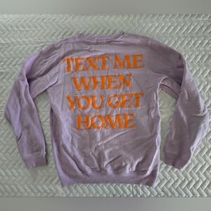 Lonely Ghost Text Me When You Get Home Pullover Sweatshirt